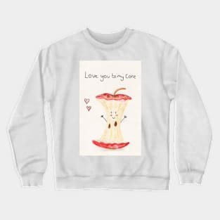 Lovs you to my core Crewneck Sweatshirt